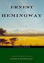 True at First Light by Ernest Hemingway